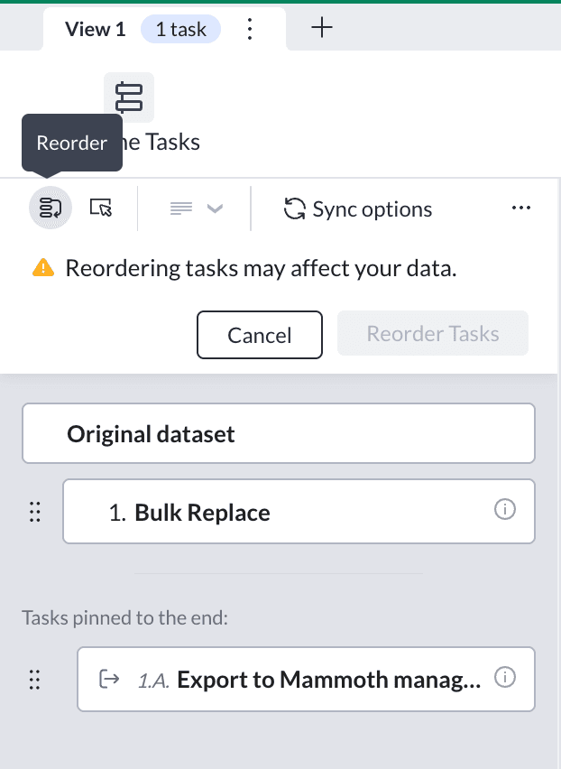 Reorder mode in the Mammoth pipeline, warning that reordering tasks may affect your data, with drag handles on the Bulk Replace task and an export task pinned to the end